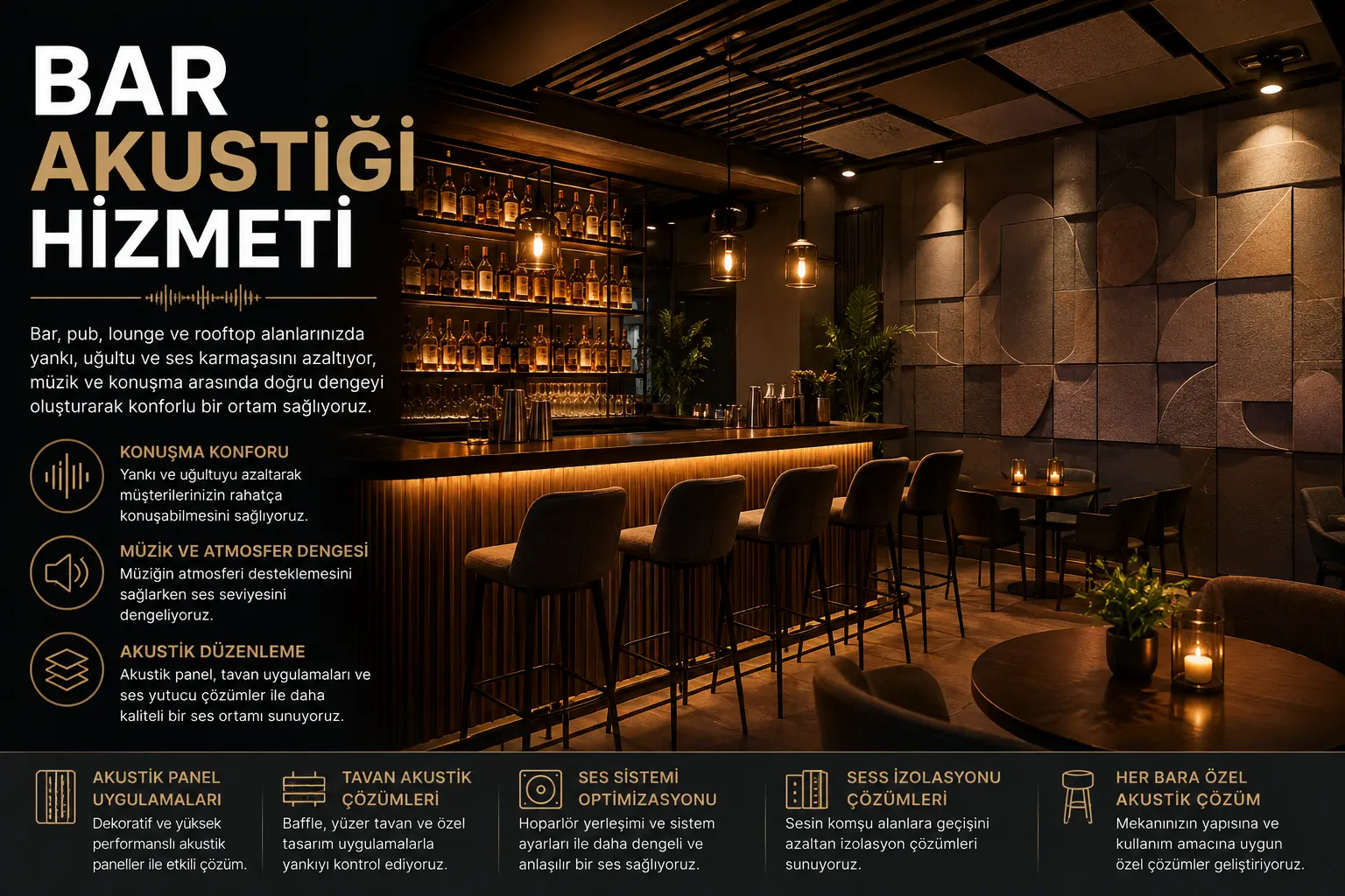 Bar Akustiği Hizmeti, yankı kontrolü ve akustik düzenleme çözümleri